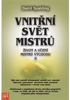 Vnitřní svět mistrů - Život a učení mistrů východu II.