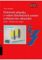 104. Elektrické přípojky z vedení distribučních soustav a připojování zákazníků 2. vyd.