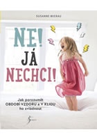 Ne! Já nechci!