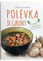 Polévka je grunt