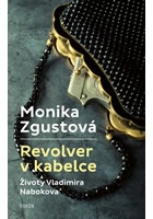 Revolver v kabelce – Životy Vladimira Nabokova