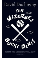 Ten mizernej Bucky Dent!