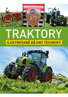 Traktory: Ilustrované dějiny techniky