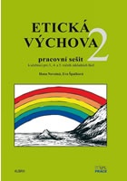 Etická výchova 2 - Pracovní sešit pro 3. - 5. ročník ZŠ