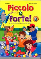 Piccolo e forte! B - Libro + CD Audio