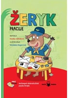 Žeryk pracuje - Veršované dobrodružství pejska Žeryka