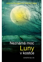 Neznámá moc Luny v kostce