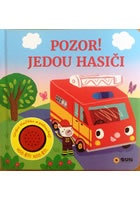 Pozor jedou hasiči - zvuková knížka