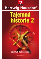 Tajemná historie 2 - Spiknutí za bílého dne