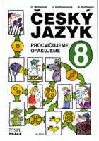 Český jazyk pro 8.ročník - Procvičujeme, opakujeme