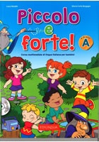 Piccolo e forte! A - Libro + CD Audio