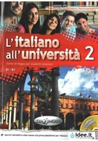 L´italiano all´universita 2 B1-B2 Libro di classe ed Eserciziario + CD Audio