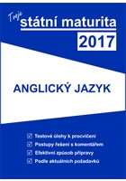 Tvoje státní maturita 2017 - Anglický jazyk