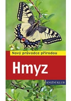 Hmyz - Nový průvodce přírodou