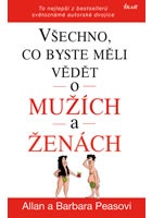 Všechno, co byste měli vědět o mužích a ženách - To nejlepší z bestsellerů s