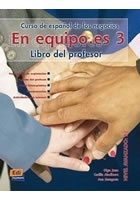 En Equipo.es 3 Avanzado B2 - Libro del profesor