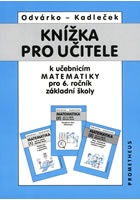 Knížka pro učitele k matematice pro 6.ročník ZŠ