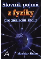 Slovník pojmů z fyziky pro základní školu