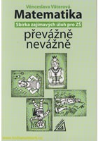 Matematika převážně nevážně - sbírka zajímavých úloh pro ZŠ