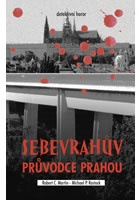 Sebevrahův průvodce Prahou