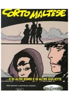 Corto Maltese B2-C1: e di altri Romei e di altre Giuliette