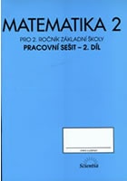 Matematika pro 2.ročník ZŠ - 2.díl pracovní sešit