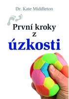 První kroky z úzkosti