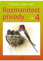 Rozmanitost přírody 4/1 - Člověk a jeho svět (původní vydání)