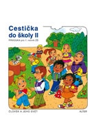 Cestička do školy II, Prvouka pro 1. ročník ZŠ školy II,