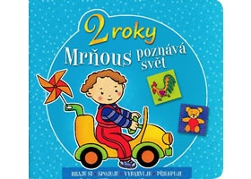 Mrňous poznává svět - 2 roky