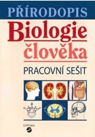 Přírodopis - Biologie člověka (pracovní sešit)