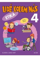 Lidé kolem nás 4 - Etika pro 4. ročník ZŠ