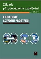 Základy přírodovědného vzdělávání pro SOŠ a SOU – ekologie a životní prostře