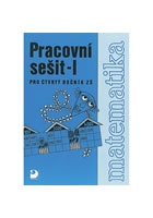 Matematika pro 4. ročník ZŠ - 1. část - Pracovní sešit