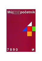 Můj početník 4 - Cvičebnice z matematiky pro 4. r. ZŠ