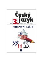 Český jazyk pro 3. ročník ZŠ - Pracovní sešit