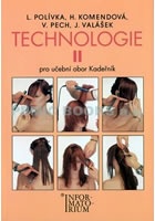 Technologie II - Pro UO Kadeřník