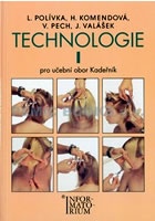 Technologie I - Pro UO Kadeřník