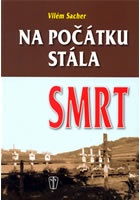 Na počátku stála smrt