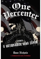 One Percenter - Legenda o motorkářích mimo zákon