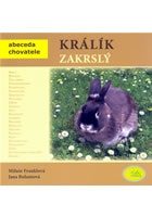 Králík zakrslý - Abeceda chovatele