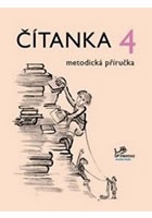 Čítanka 4 - metodická příručka - 4. ročník