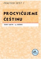 Procvičujeme češtinu 4. ročník pracovní sešit 1 - 4. ročník