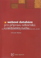 Webové databáze pro profesní přípravu odborníků v cestovním ruchu