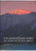 Východočeské hory – Od Jizery po Tichou Orlici