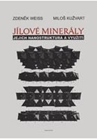 Jílové minerály - Jejich nanostruktura a využití