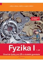 Fyzika I - 1.díl - s komentářem - Látka a těleso, veličiny a jejích měření