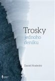 Trosky jednoho deníku