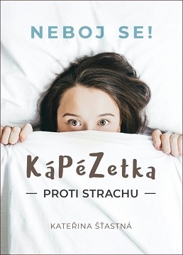 Kápézetka proti strachu - Neboj se!