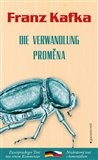 Proměna / Die Verwandlung